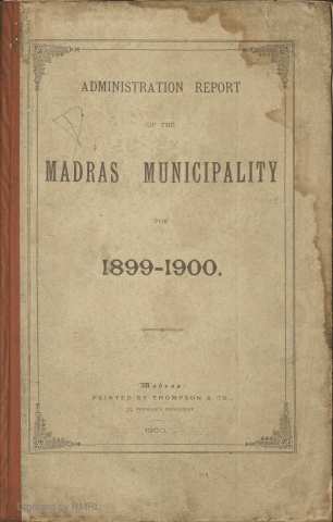 Administration report of the Madras municipality for 1899-1900