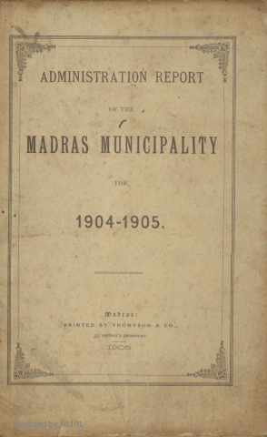 Administration report of the Madras municipality for 1904-1905